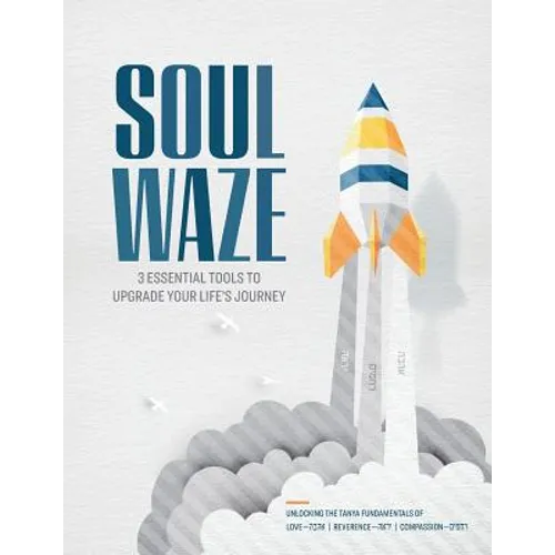 Soulwaze: 3 Essential Tools To Upgrade your Life's Journey