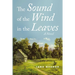 The Sound of the Wind in the Leaves