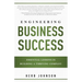 Engineering Business Success: Essential Lessons in Building a Thriving Company