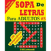 SOPA De LETRAS Para ADULTOS