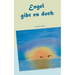 Engel gibt es doch