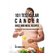 101 Testicular Cancer Juice and Meal Recipes: The Solution to Testicular Cancer Using Vitamin Rich Foods
