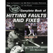 The Louisville Slugger(r) Complete Book of Hitting Faults and Fixes: How to Detect and Correct the 50 Most Common Mistakes at the Plate