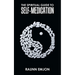 The Spiritual Guide to Self-Medication