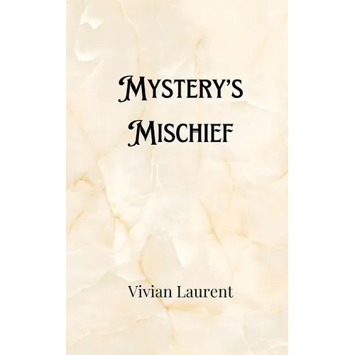 Mystery's Mischief