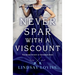 Never Spar with a Viscount