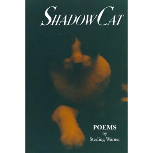 Shadow Cat: Poems