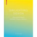 Daylighting Design: Planning Strategies and Best Practice Solutions