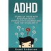 ADHD: Stories Of Those With Attention Deficit Hyperactivity Disorder And How They Overcame It