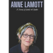 Anne Lamott: A Journey of Words and Wisdom
