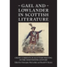 Gael and Lowlander in Scottish Literature