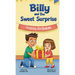 Billy and the Sweet Surprise: Money - how to earn it, save it and spend it wisely