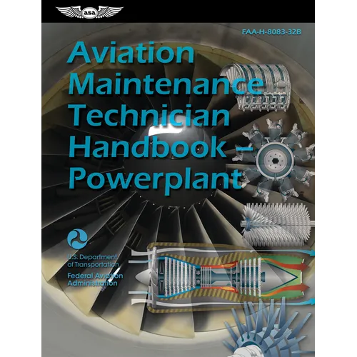 Aviation Maintenance Technician Handbook--Powerplant (2025): Faa-H-8083-32b