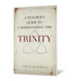 Teacher's Guide to Understanding the Trinity