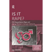 Is it Rape?: On Acquaintance Rape and Taking Women's Consent Seriously
