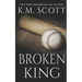 Broken King