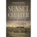 Sunset Cluster: A Shortline Railroad Saga