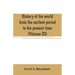 History of the world from the earliest period to the present time (Volume III)