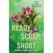 Ready, Scrap, Shoot: Book #6 in the Kiki Lowenstein Mystery Series