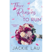 Three Reasons to Run
