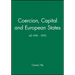 Coercion, Capital and European States, A.D. 990 - 1992