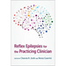 Reflex Epilepsies for the Practicing Clinician