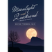 Moonlight and Quicksand: A Book of Poetry