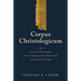 Corpus Christologicum: Texts and Translations for the Study of Jewish Messianism and Early Christology