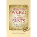 Prosperous Wicked and Plagued Saints: An Exposition of Psalm 73