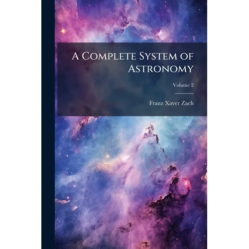 A Complete System of Astronomy; Volume 2