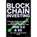 Blockchain Investing; Bitcoin, Cryptocurrency, NFT, DeFi, Metaverse, Smart Contracts, Distributed Ledgers, DAO, Web 3.0 & 5G: The Next Technology Revo
