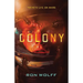 Colony: A High-Stakes YA Sci-Fi Survival Thriller