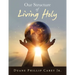 Our Structure of Living Holy