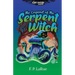The Legend of the Serpent Witch