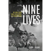 Nine Lives: My Risky Road