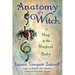 Anatomy of a Witch: A Map to the Magical Body