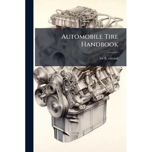 Automobile Tire Handbook