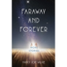 Faraway and Forever: More Stories