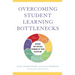 Overcoming Student Learning Bottlenecks: Decode the Critical Thinking of Your Discipline