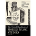 Oxford Handbook of Mobile Music Studies, Volume 1