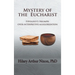 Mystery of the Eucharist: Typology's Triumph over Interpretive Allegorization