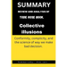 Collective illusions: Conformity, complicity, and the science of way we make bad decision