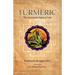 Turmeric: The Ayurvedic Spice of Life