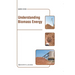 Understanding Biomass Energy