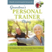 Grandma's Personal Trainer - Diary