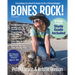 Bones Rock!: Everything You Need to Know to Be a Paleontologist