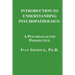 Introduction to Understanding Psychopathology: A Psychoanalytic Perspective