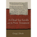 The Dead Sea Scrolls and the New Testament