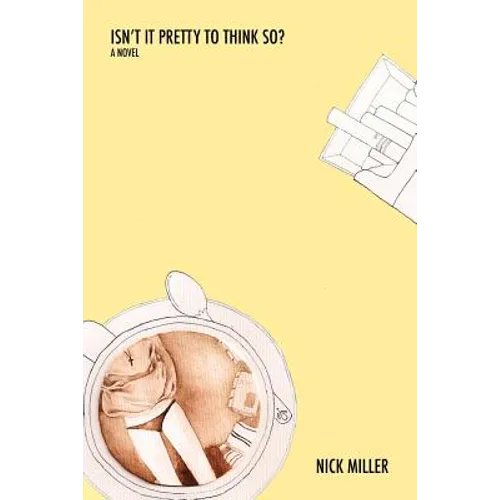 Isn't It Pretty to Think So?