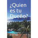 ¿Quien es tu Dueño?